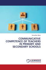 COMMUNICATIVE COMPETENCE OF TEACHERS IN PRIMARY AND SECONDARY SCHOOLS