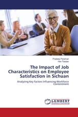 The Impact of Job Characteristics on Employee Satisfaction in Sichuan