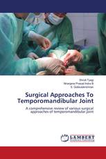 Surgical Approaches To Temporomandibular Joint