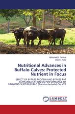 Nutritional Advances in Buffalo Calves: Protected Nutrient in Focus