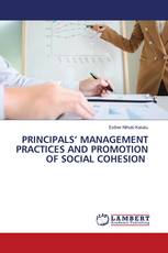 PRINCIPALS’ MANAGEMENT PRACTICES AND PROMOTION OF SOCIAL COHESION