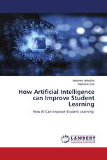 How Artificial Intelligence can Improve Student Learning