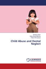 Child Abuse and Dental Neglect