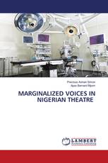 MARGINALIZED VOICES IN NIGERIAN THEATRE