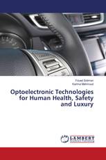 Optoelectronic Technologies for Human Health, Safety and Luxury