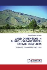 LAND DIMENSION IN BUKUSU-SABAOT INTER-ETHNIC CONFLICTS