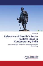 Relevance of Gandhi's Socio-Political Ideas in Contemporary India