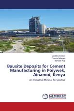 Bauxite Deposits for Cement Manufacturing in Poiywek, Ainamoi, Kenya