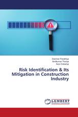 Risk Identification & Its Mitigation in Construction Industry