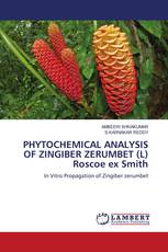 PHYTOCHEMICAL ANALYSIS OF ZINGIBER ZERUMBET (L) Roscoe ex Smith