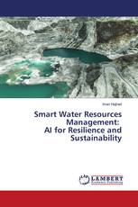 Smart Water Resources Management: AI for Resilience and Sustainability