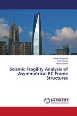 Seismic Fragility Analysis of Asymmetrical RC Frame Structures