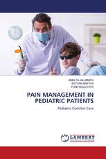 PAIN MANAGEMENT IN PEDIATRIC PATIENTS