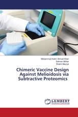 Chimeric Vaccine Design Against Melioidosis via Subtractive Proteomics