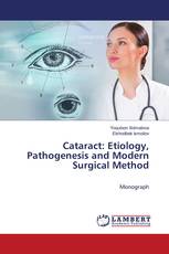 Cataract: Etiology, Pathogenesis and Modern Surgical Method