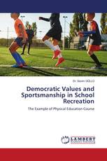 Democratic Values and Sportsmanship in School Recreation