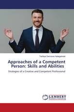 Approaches of a Competent Person: Skills and Abilities