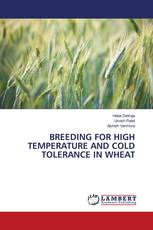 BREEDING FOR HIGH TEMPERATURE AND COLD TOLERANCE IN WHEAT