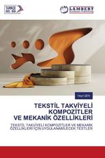 TEKSTİL TAKVİYELİ KOMPOZİTLER VE MEKANİK ÖZELLİKLERİ