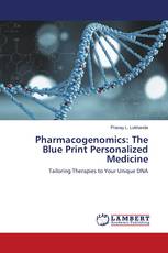 Pharmacogenomics: The Blue Print Personalized Medicine