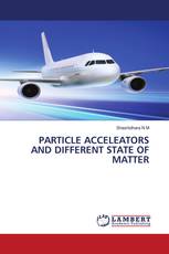 PARTICLE ACCELEATORS AND DIFFERENT STATE OF MATTER