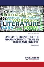 LINGUISTIC SUPPORT OF THE PHARMACEUTICAL TERMS IN UZBEK AND ENGLISH