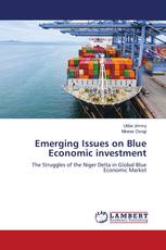 Emerging Issues on Blue Economic investment