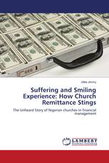 Suffering and Smiling Experience: How Church Remittance Stings