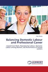 Balancing Domestic Labour and Professional Career