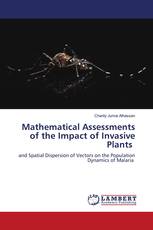 Mathematical Assessments of the Impact of Invasive Plants