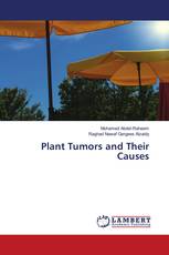 Plant Tumors and Their Causes