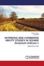 HETEROSIS AND COMBINING ABILITY STUDIES IN SESAME Sesamum indicum L