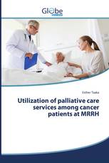 Utilization of palliative care services among cancer patients at MRRH