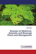 Diseases of Medicinal, Aromatic and Beverage Plants and Management