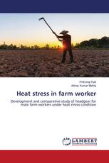 Heat stress in farm worker