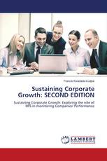 Sustaining Corporate Growth: SECOND EDITION