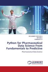 Python for Pharmaceutical Data Science From Fundamentals to Predictive