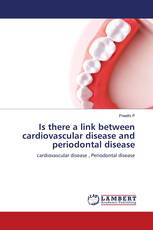 Is there a link between cardiovascular disease and periodontal disease