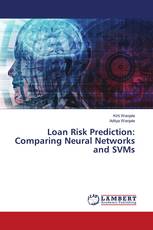 Loan Risk Prediction: Comparing Neural Networks and SVMs