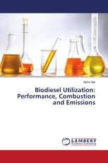 Biodiesel Utilization: Performance, Combustion and Emissions