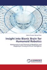 Insight into Bionic Brain for Humanoid Robotics