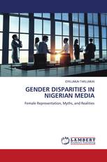 GENDER DISPARITIES IN NIGERIAN MEDIA