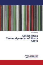 Solidification Thermodynamics of Binary Alloys
