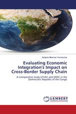 Evaluating Economic Integration's Impact on Cross-Border Supply Chain
