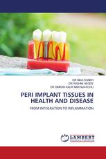 PERI IMPLANT TISSUES IN HEALTH AND DISEASE