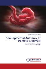 Developmental Anatomy of Domestic Animals
