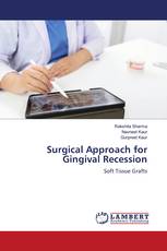 Surgical Approach for Gingival Recession