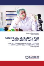 SYNTHESIS, SCREENING FOR ANTICANCER ACTIVITY