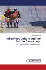 Indigenous Culture and the Path to Democracy