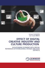 EFFECT OF DIGITAL CREATIVE INDUSTRY AND CULTURE PRODUCTION